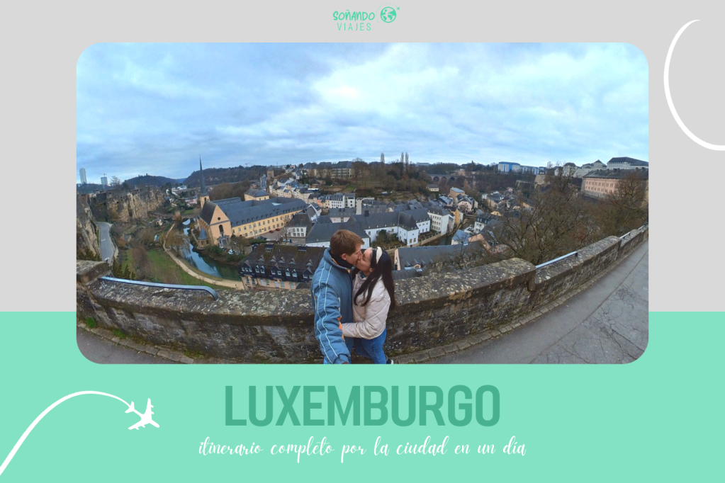 Qué ver en Luxemburgo en un día 